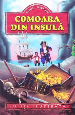 Comoara din insula - Robert L. Stevenson