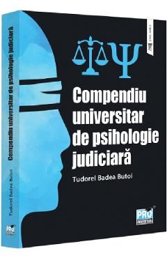 Compendiu universitar de psihologie judiciara - Tudorel Badea Butoi