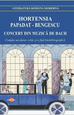 Concert din muzica de Bach - Hortensia Papadat-Bengescu