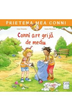 Conni are grija de mediu - Liane Schneider