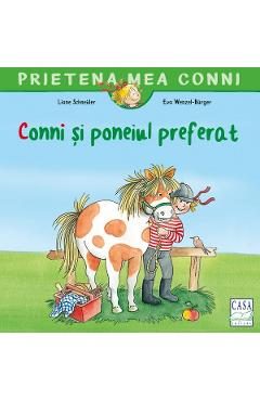 Conni si poneiul preferat - Liane Schneider