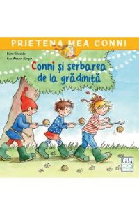 Conni si serbarea de la gradinita - Liane Schneider