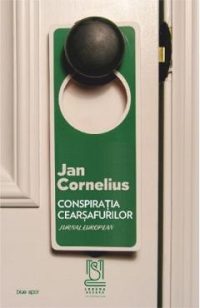 Conspiratia cearsafurilor. Jurnal european - Jan Cornelius