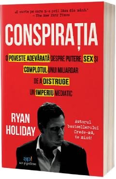 Conspiratia - Ryan Holiday