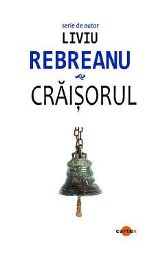 Craisorul - Liviu Rebreanu