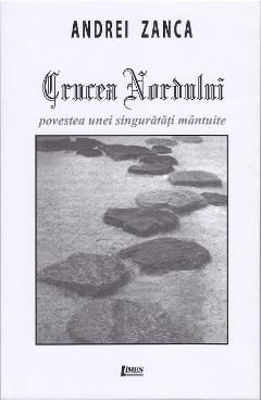 Crucea nordului - Andrei Zanca