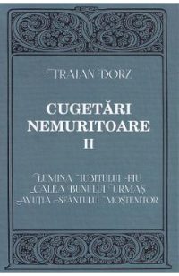 Cugetari nemuritoare Vol.2 - Traian Dorz