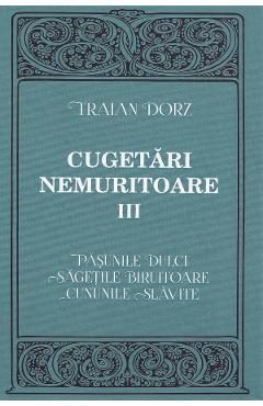 Cugetari nemuritoare Vol.3 - Traian Dorz