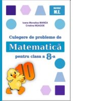 Culegere de probleme de matematica pentru clasa a 8-a (editia 2026)
