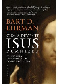 Cum a devenit Isus Dumnezeu