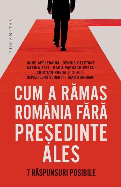 Cum a rămas România fără președinte ales - Paperback brosat - Humanitas