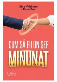 CUM SA FII UN SEF MINUNAT