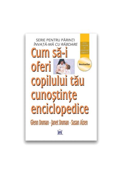 Cum sa-i oferi copilului tau cunostinte enciclopedice
