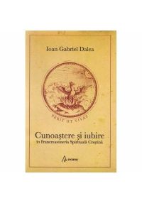 Cunoastere si iubire in Francmasoneria Spirituala