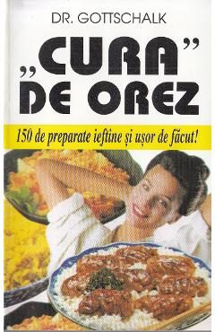Cura de orez - Dr. Gottschalk