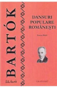 Dansuri populare romanesti pentru pian - Bela Bartok