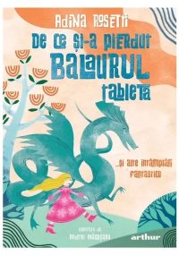 De ce si-a pierdut Balaurul tableta... si alte intamplari fantastice