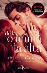 De la o inima la alta - Ariana Godoy