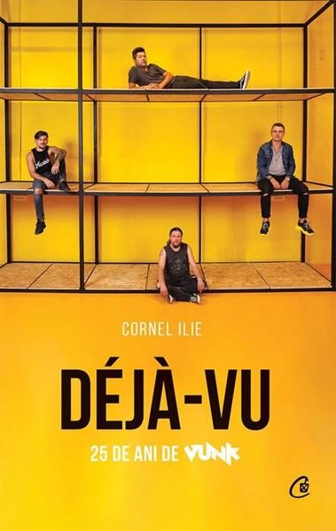 Déjà-Vu - Paperback brosat - Cornel Ilie - Curtea Veche
