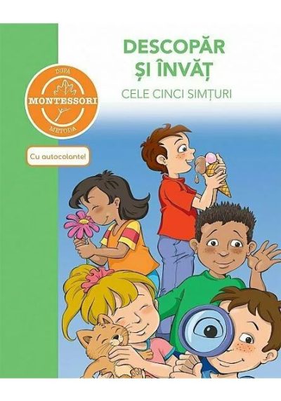 Descopar si invat cele cinci simturi
