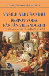 Despot Voda. Fantana Blanduziei - Vasile Alecsandri