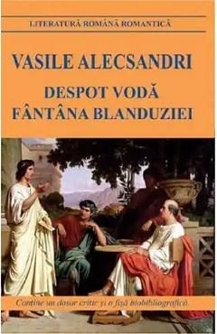 Despot Voda. Fantana Blanduziei - Vasile Alecsandri