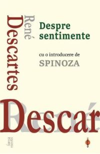 Despre sentimente - Rene Descartes