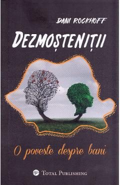 Dezmostenitii - Dani Rockhoff