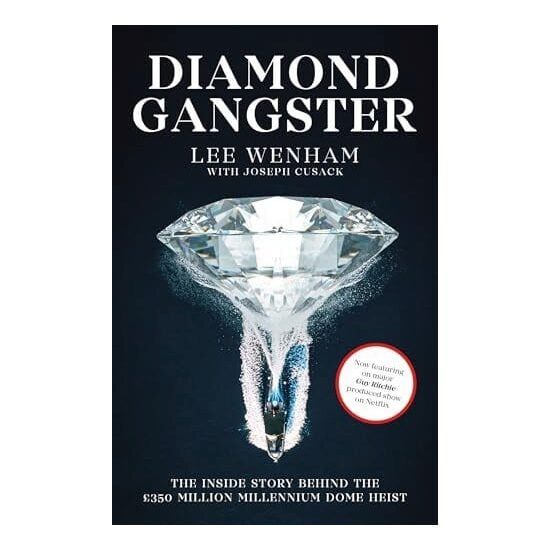 Diamond Geezer The Story Behind Britains Biggest Robbery