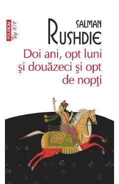Doi ani, opt luni si douazeci si opt de nopti - Salman Rushdie