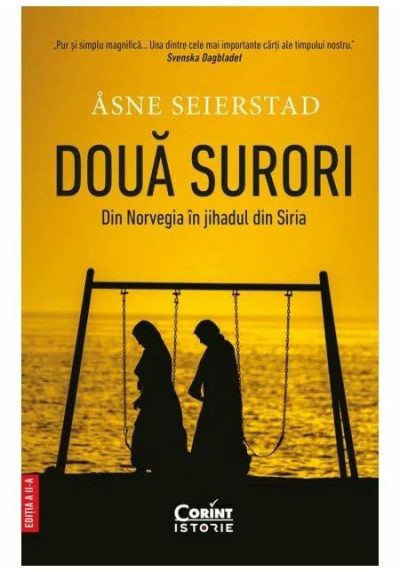 Doua surori. Din Norvegia in jihadul din Siria