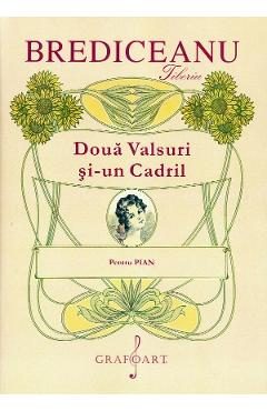 Doua Valsuri si-un Cadril. Pentru Pian - Tiberiu Brediceanu