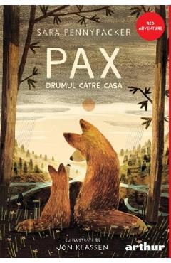 Drumul catre casa Vol.2 Pax - Sara Pennypacker