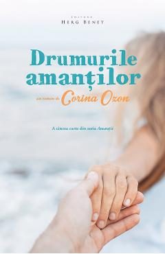 Drumurile amantilor Ed.2 - Corina Ozon