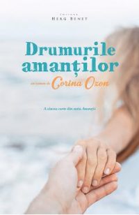 Drumurile amantilor Ed.2 - Corina Ozon