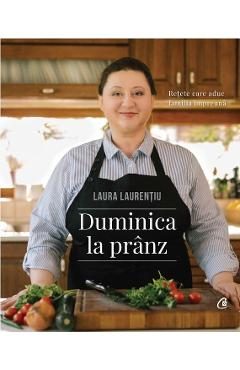 Duminica la pranz - Laura Laurentiu