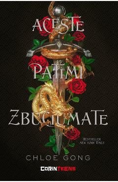 eBook Aceste patimi zbuciumate - Chloe Gong