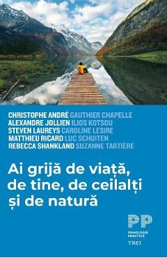 eBook Ai grija de viata, de tine, de ceilalti si de natura - Christophe Andre