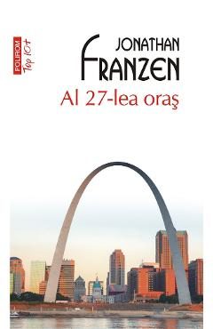 eBook Al 27-lea oras - Jonathan Franzen