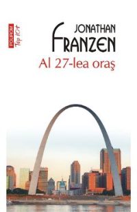 eBook Al 27-lea oras - Jonathan Franzen