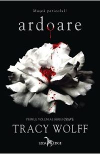 eBook Ardoare. Seria Crave Vol.1 - Tracy Wolff