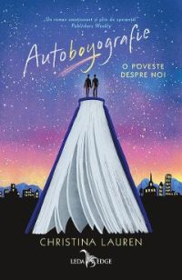 eBook Autoboyografie. O poveste despre noi - Christina Lauren