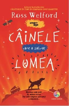 eBook Cainele care a salvat lumea - Ross Welford