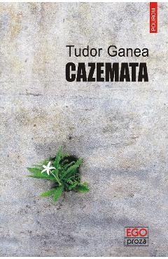 eBook Cazemata - Tudor Ganea