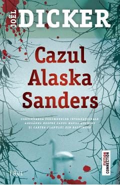 eBook Cazul Alaska Sanders - Joel Dicker