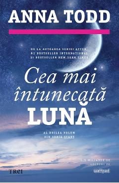 eBook Cea mai intunecata luna - Anna Todd