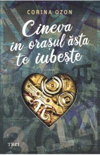 eBook Cineva in orasul asta te iubeste - Corina Ozon