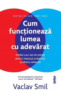eBook Cum functioneaza lumea cu adevarat - Vaclav Smil