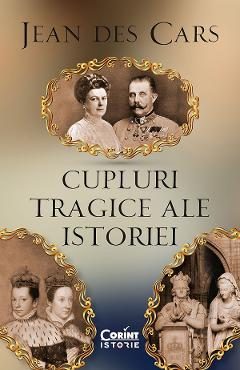 eBook Cupluri tragice ale istoriei - Jean des Cars