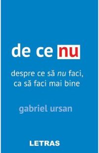 eBook De ce nu - Gabiel Ursan